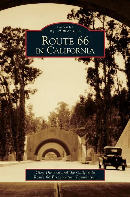 Route 66 in California - Hardcover