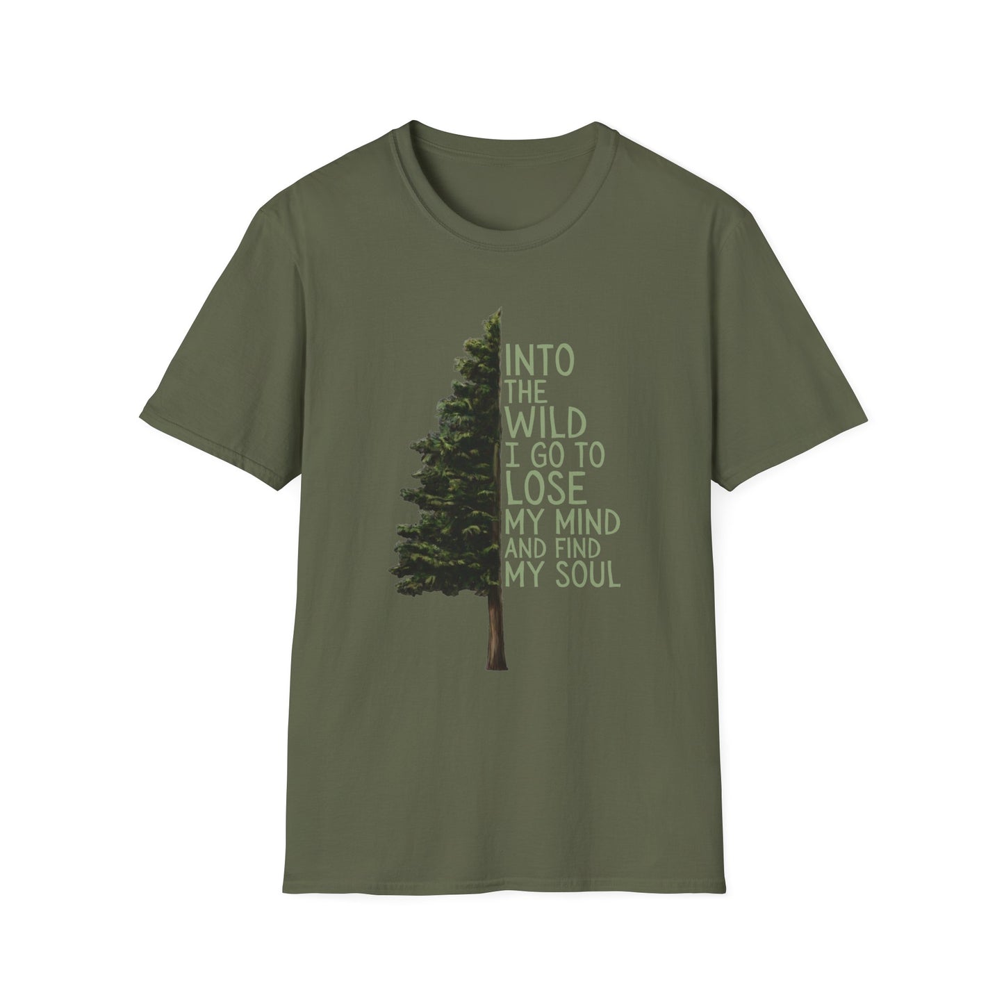 Into the Wild T-Shirt — "Into the wild I go to lose my mind and find my soul" Shirt