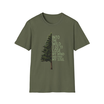 Into the Wild T-Shirt — "Into the wild I go to lose my mind and find my soul" Shirt
