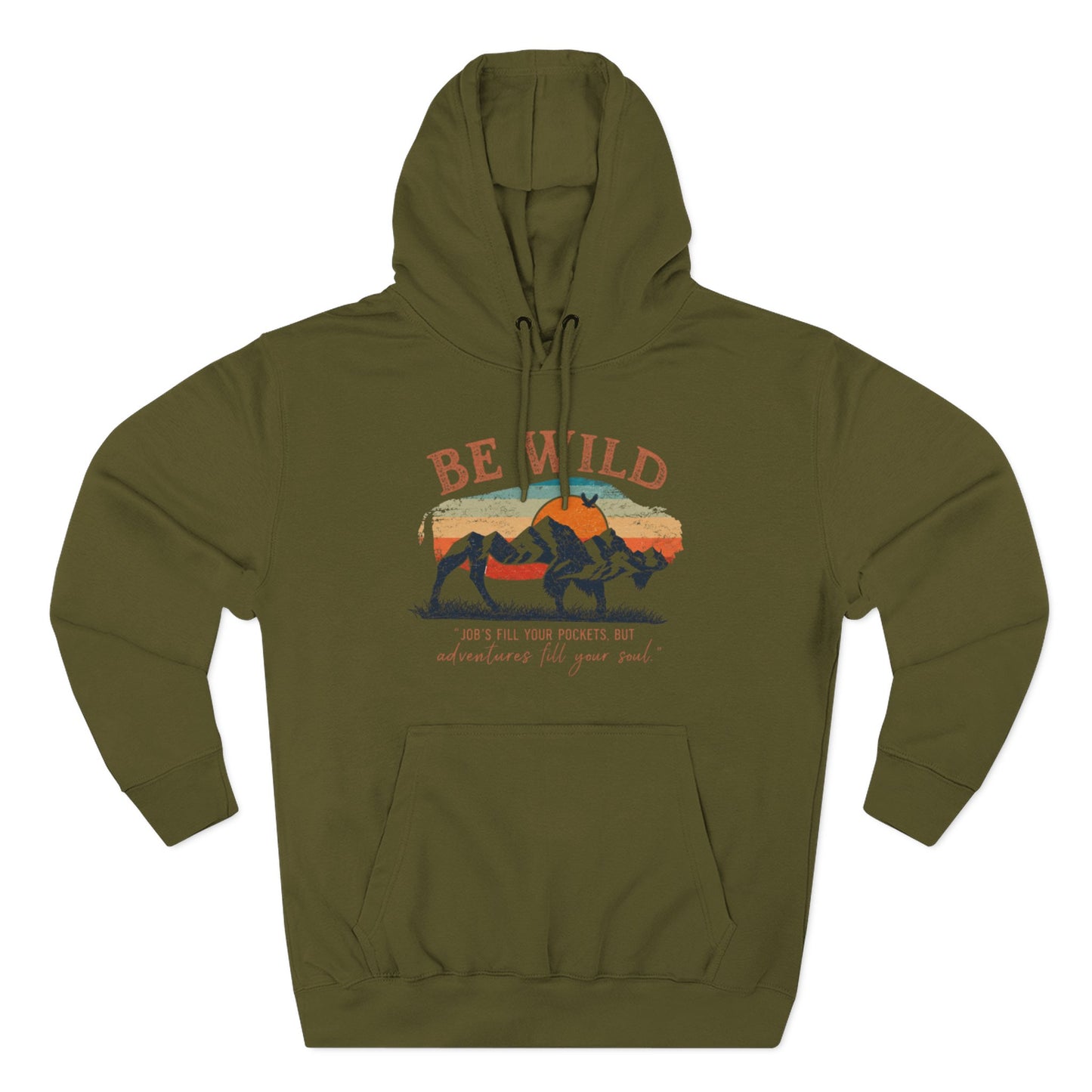 Be Wild Vintage Hoodie - Adventures Fill Your Soul